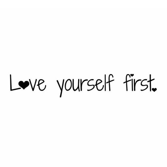 Love Yourself First