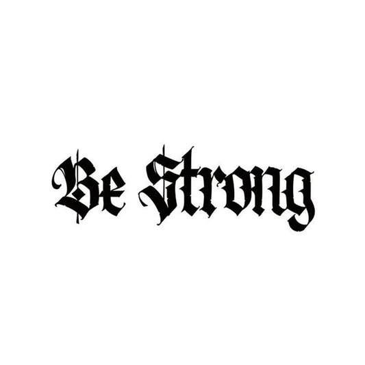 Be Strong